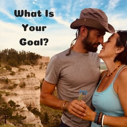 What is your goal?