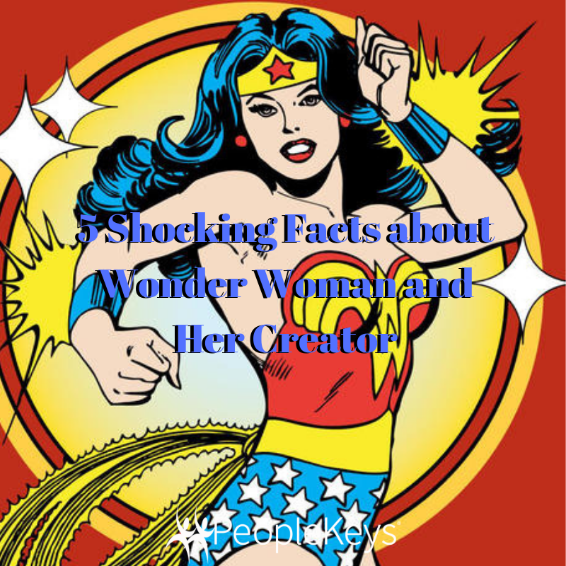 5 Shocking Facts about Wonder Woman and Her Creator
