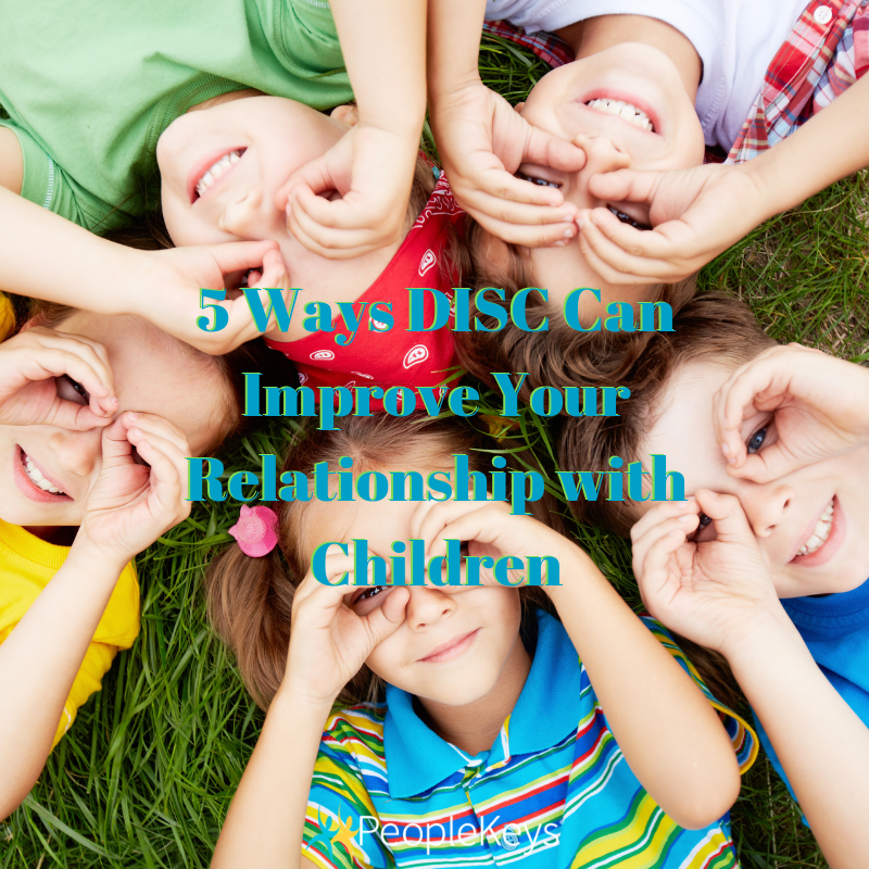 5 Ways DISC Can Improve Your Relationship with Children