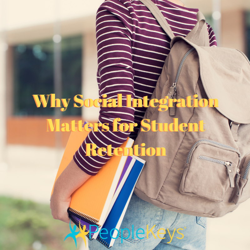 Why Social Integration Matters for Student Retention