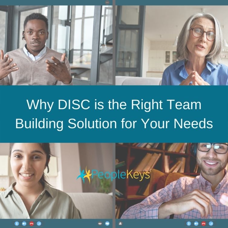 Why DISC is the Right Team Building Solutions for Your Needs