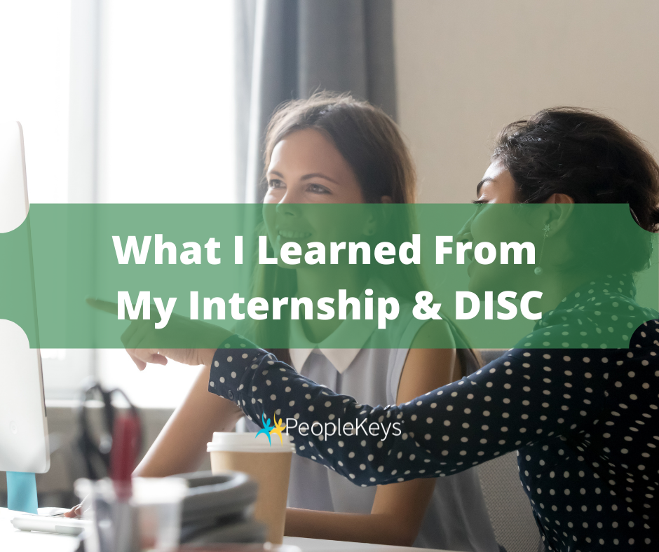 What I learned from my internship and DISC