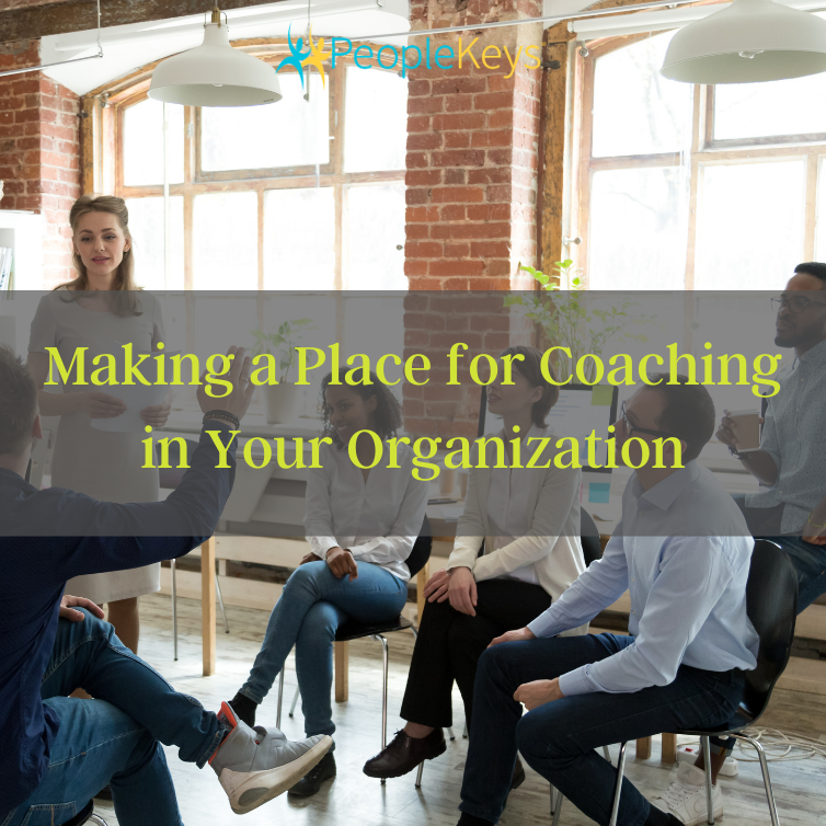 Making a Place for Coaching in Your Organization